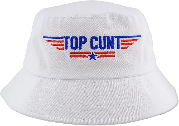 Top Cunt Rude Joke Festival Bucket Hat White Unisex Bucket Hat TOP CUNT